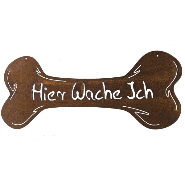 Rostdeko Schild Knochen Hier Wache Ich 60x30cm